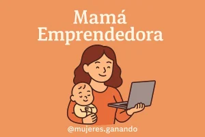 Mamá Emprendedora