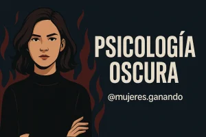 psicologia oscura mujeres